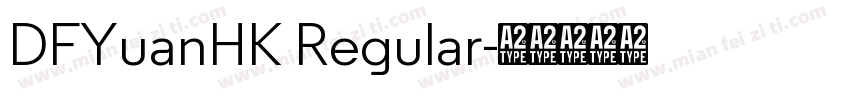 DFYuanHK Regular字体转换